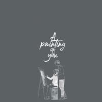 [END] A painting of you
