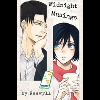 (END) [Attack on Titan] แชทลับ แชทรัก (Rivamika) Levi x Mikasa แต่งโดย Raewyll 