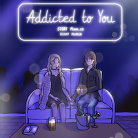 Addicted to you