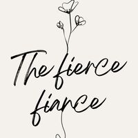 The fierce fiance