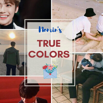 True Colors * Nomin - 4/8 : ฟิค Boy Love (บรรยาย)