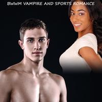 Love, Death and Soccer: BWWM Vampire and Sports Romance