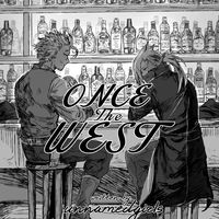 [Fic Boku no Hero Academia] Once The West [HawkEnd]