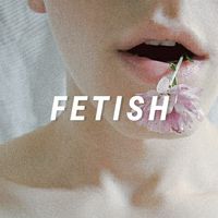 Fetish