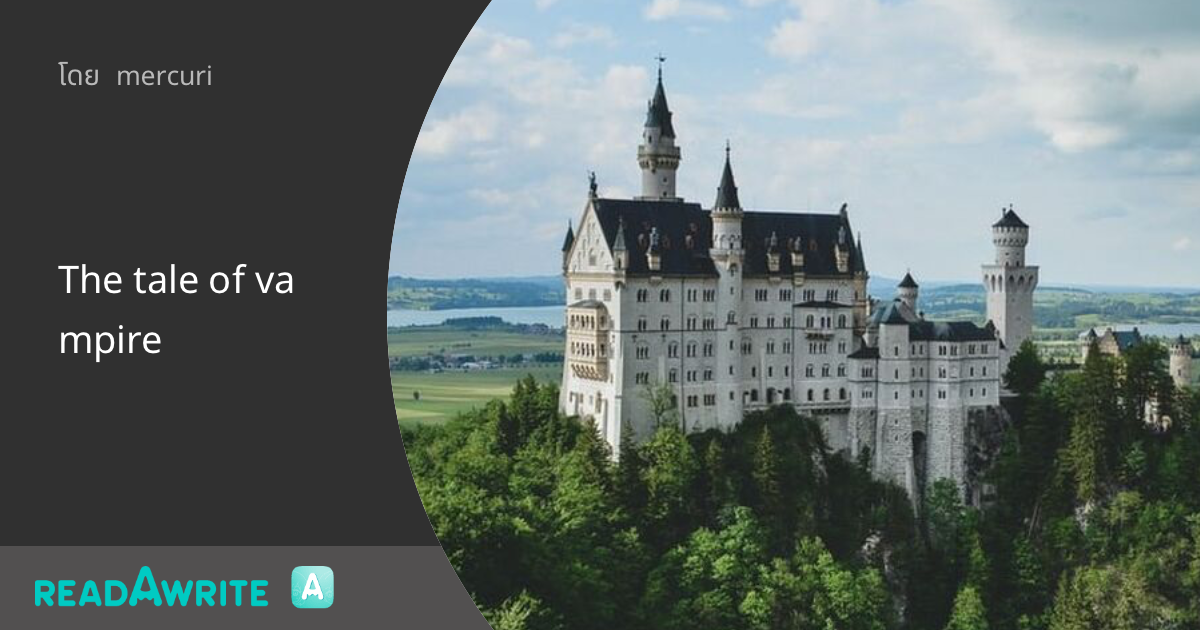 The tale of vampire ฟิค Boy Love (บรรยาย)